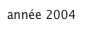 année 2004